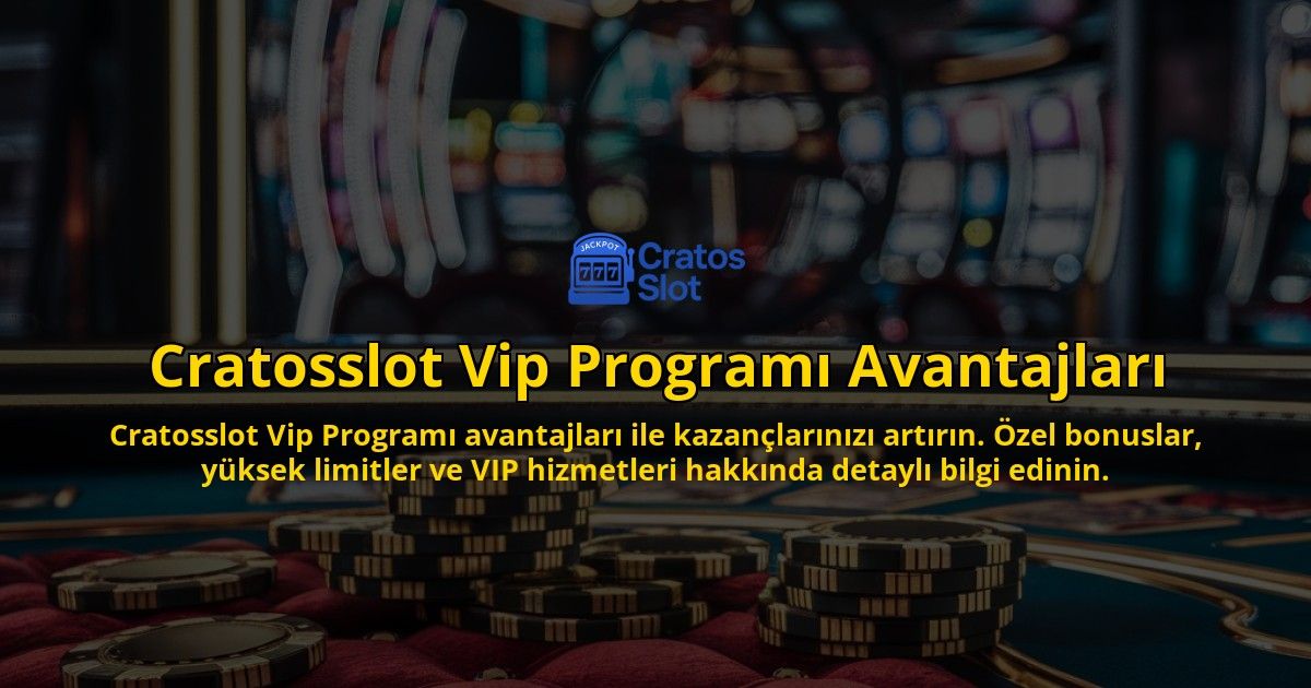 Cratosslot-Vip-Program-Avantajlar-overlay-1768387561.jpg