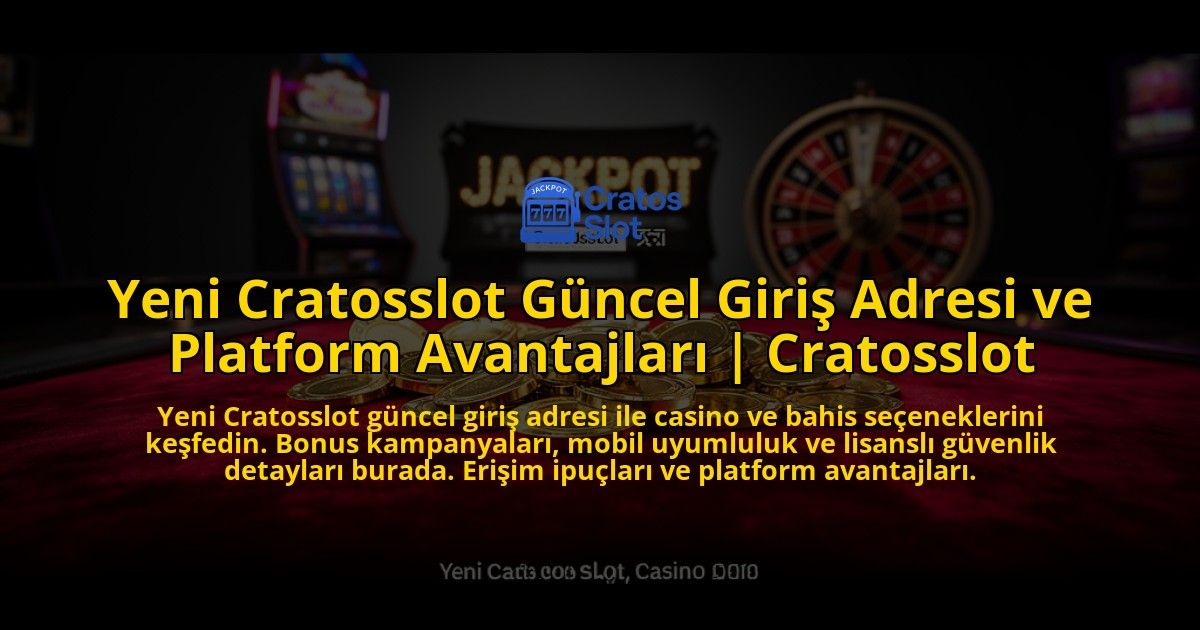 Yeni-Cratosslot-Guncel-Giris-Adresi-ve-Platform-Avantajlari-Cratosslot-overlay-1776632038.jpg